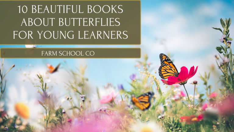Beautiful butterfly books for young learners - homeschool nature study