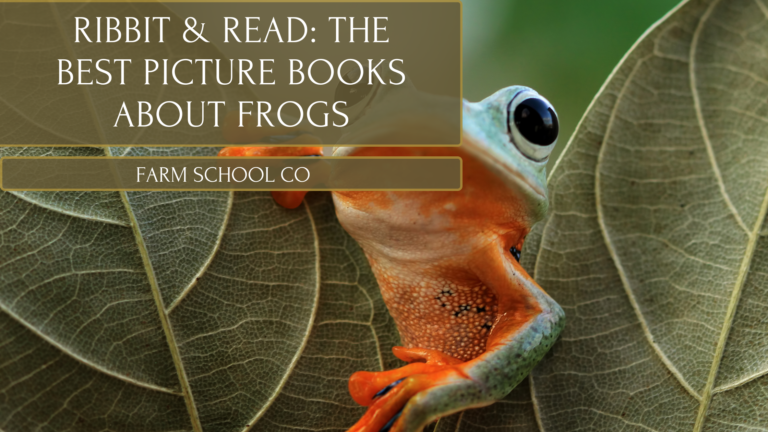 Best frog books for kids - picture books for nature study homeschool