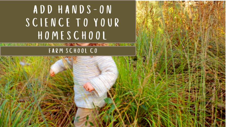 How to Add Hands-On Science to Your Homeschool